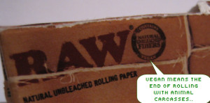 raw-paper-is-vegan Vegan Rolling Paper? Really?